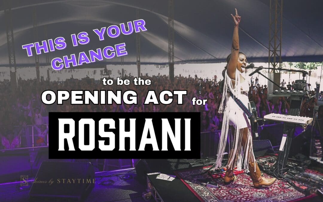WIN: Be the Opening Act for ROSHANI in Camden NSW